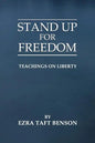 Stand Up for Freedom: Teachings on Liberty - Paperback