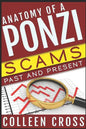 Anatomy of a Ponzi: Scams Past and Present - Paperback