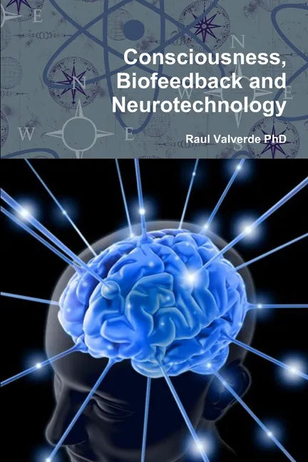 Consciousness, Biofeedback and Neurotechnology - Paperback