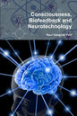 Consciousness, Biofeedback and Neurotechnology - Paperback