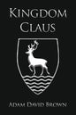 Kingdom Claus: Book 1 - Paperback