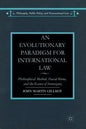 An Evolutionary Paradigm for International Law: Philosophical Method, David Hume, and the Essence of Sovereignty - Paperback