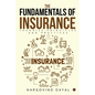 The Fundamentals of Insurance: Theories, Principles and Practices - Paperback