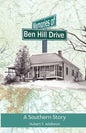 Memories of Ben Hill Drive: A Southern Story - Paperback