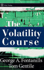 The Volatility Course - Hardcover