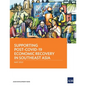 Supporting Post-Covid-19 Economic Recovery in Southeast Asia - Paperback