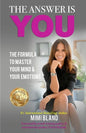 The Answer is You: The Formula to Master Your Mind and Your Emotions - Paperback