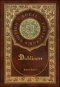 Dubliners (Royal Collector's Edition) (Case Laminate Hardcover with Jacket) - Hardcover