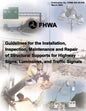 Guidelines for the Installation, Inspection, Maintenance and Repair of Structural Supports for Highway Signs, Luminaries, and Traffic Signals - Paperback