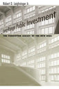 Long-Range Public Investment: The Forgotten Legacy of the New Deal - Paperback