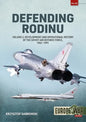 Defending Rodinu: Volume 2 - Development and Operational History of the Soviet Air Defence Force, 1961-1991 - Paperback