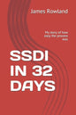 Ssdi in 32 Days: My story of how easy the process was - Paperback