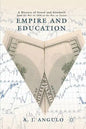 Empire and Education: A History of Greed and Goodwill from the War of 1898 to the War on Terror - Paperback