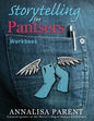 Storytelling for Pantsers: Workbook - Paperback