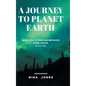 A Journey to Planet Earth Book 2: Short love stories and messages from Lucifer - Hardcover