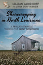 Sharecropping in North Louisiana: A Family's Struggle Through the Great Depression - Paperback