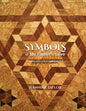 Symbols of My Father's Love: Concepts and Interpretations Inspired by Ed Lantzer - Paperback