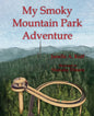 My Smoky Mountain Park Adventure - Paperback