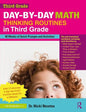 Day-By-Day Math Thinking Routines in Third Grade: 40 Weeks of Quick Prompts and Activities - Paperback