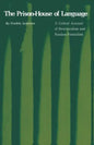 The Prison-House of Language: A Critical Account of Structuralism and Russian Formalism - Paperback