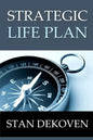 Strategic Life Plan: Becoming All God Intended You to Be and Helping Others Do the Same as a Christian Life Coach - Paperback