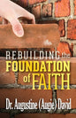 Rebuilding the Foundation of Faith - Paperback