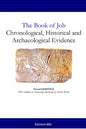 The Book of Job: Chronological, Historical and Archaeological Evidence - Paperback