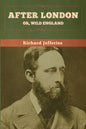 After London; Or, Wild England - Paperback