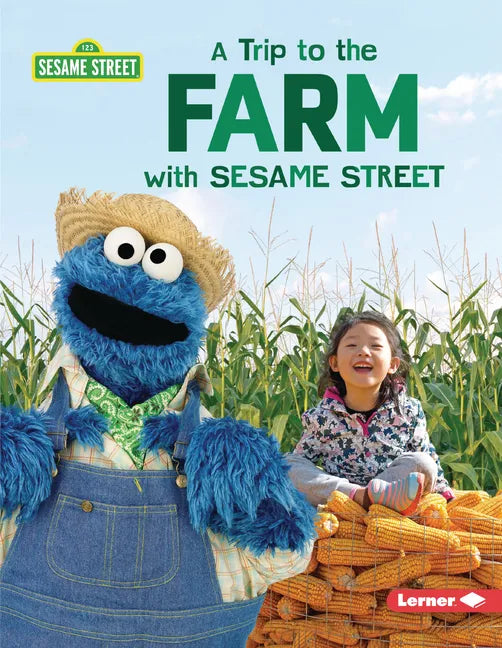 A Trip to the Farm with Sesame Street (R) - Paperback