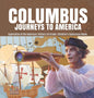Columbus Journeys to America Exploration of the Americas History 3rd Grade Children's Exploration Books - Hardcover