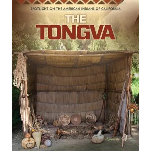 The Tongva - Library Binding
