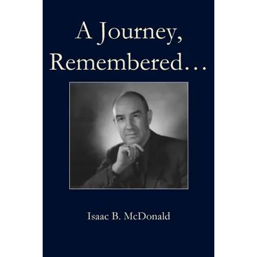 A Journey, Remembered - Paperback