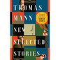 Thomas Mann: New Selected Stories - Hardcover