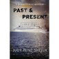 Past & Present: A Marketville Mystery - LARGE PRINT EDITION - Paperback