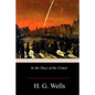 In the Days of the Comet - Paperback