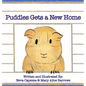 Puddles Gets a New Home - Hardcover