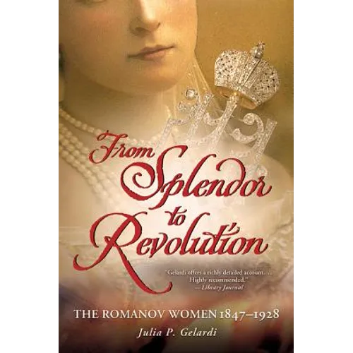 From Splendor to Revolution - Paperback