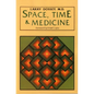 Space, Time, and Medicine: Foreword by Fritjof Capra - Paperback