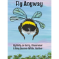 Fly Anyway - Hardcover
