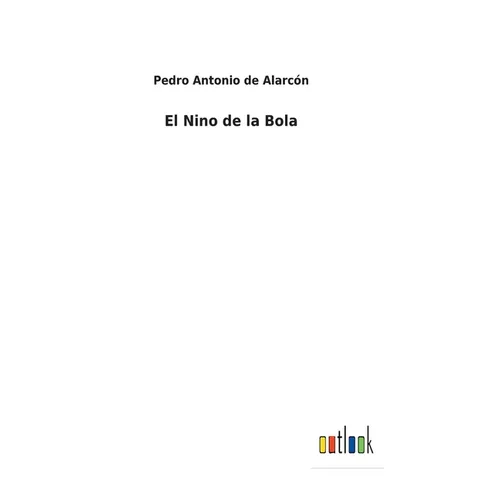 El Nino de la Bola - Hardcover