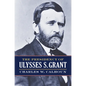 The Presidency of Ulysses S. Grant - Paperback