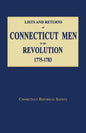 Lists and Returns of Connecticut Men in the Revolution, 1775-1783 - Paperback