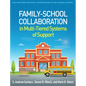 Family-School Collaboration in Multi-Tiered Systems of Support - Paperback