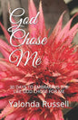 God Chose Me: 30 Days to Embracing the Life God Chose for Me - Paperback