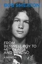Bob Smeaton: From Benwell Boy to 46th Beatle... and Beyond - Paperback