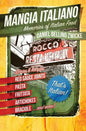 Mangia Italiano: Memories of Italian Food - Paperback