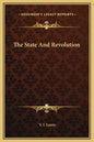 The State And Revolution - Hardcover
