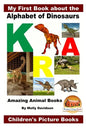 My First Book about the Alphabet of Dinosaurs - Amazing Animal Books - Children's Picture Books - Paperback