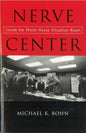 Nerve Center: Inside the White House Situation Room - Paperback