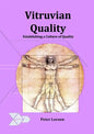 Vitruvian Quality: Establishing a culture of quality - Paperback